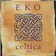 EKO - Celtica